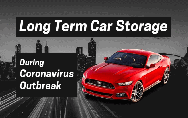 long term car storage tips coronavirus outbreak