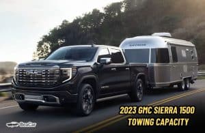 2023 gmc sierra 1500 towing capacity
